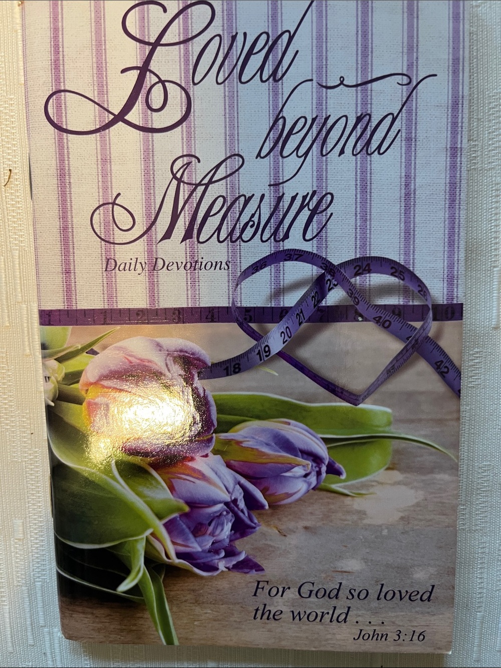“Loved beyond Measure”